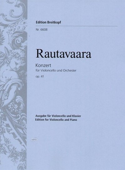 E. Rautavaara: Konzert für Violoncello und Orchester