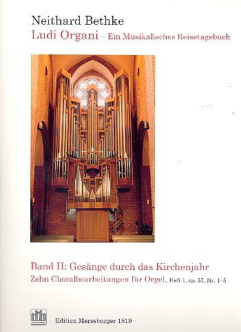 N. Bethke: Ludi Organi Band 2 Heft 1 op.57 Nr.1-5, Org
