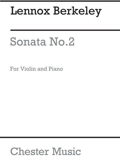 L. Berkeley: Sonata For Violin and Piano No.2, Op.1