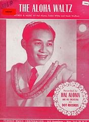 Harold Aloma, Eddie White, Mack Wolfson: The Aloha Waltz