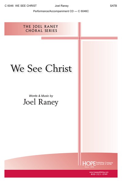 J. Raney: We See Christ, GchKlav (Chpa)