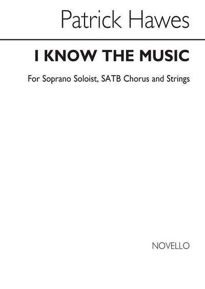 P. Hawes: I Know The Music (KA)