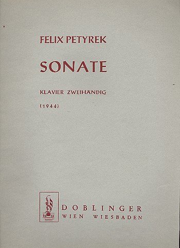 Petyrek Felix: Sonate, Klav