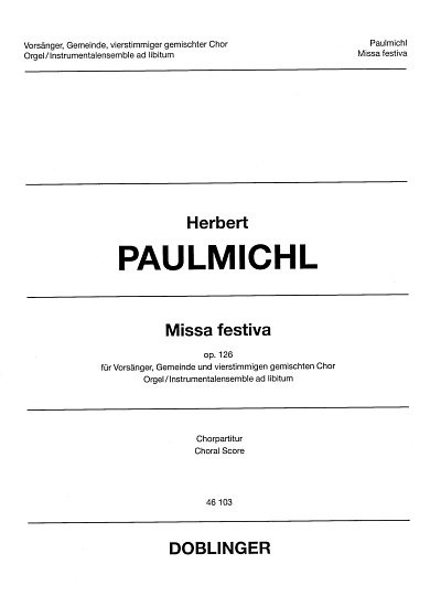 AQ: H. Paulmichl: Missa Festiva op. 126, GchOrg (Ch (B-Ware)