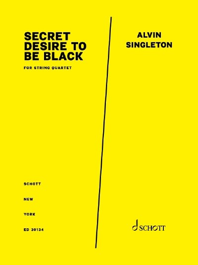 A. Singleton: Secret Desire to be Black