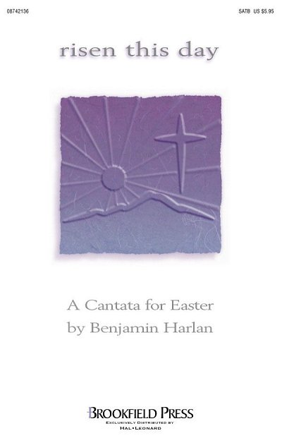 B. Harlan: Risen This Day (Easter Cantata), GchKlav (Bu)