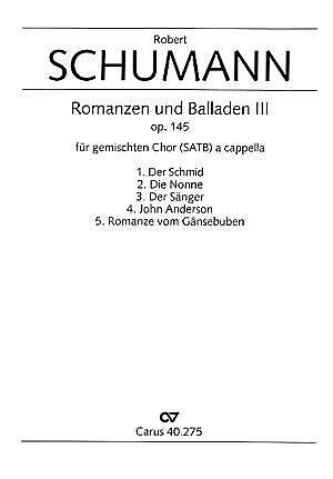 R. Schumann: Schumann: Romanzen und Balladen III op. 145