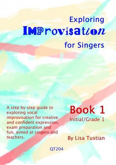 Exploring Improvisation for Singers