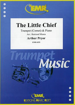 A. Pryor: The Little Chief, Trp/KrnKlav