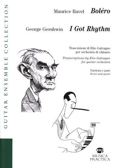 M. Ravel: Boléro - I Got Rhythm, Gitens (Pa+St)