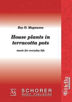 R.D. Magnuson: House plants in terracotta pots