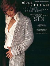 G. Gloria Estefan: You Can't Walk Away from Love (from Original Sin)