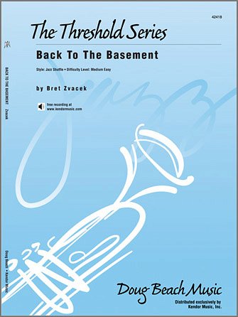 B. Zvacek: Back To The Basement, Jazzens (Pa+St)