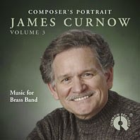 Composer's Portrait James Curnow Vol. 3, Brassb (CD)