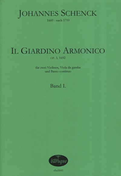 AQ: J. Schenck: Il Giardino armonico op. 3/1-4, 2Vl (B-Ware)