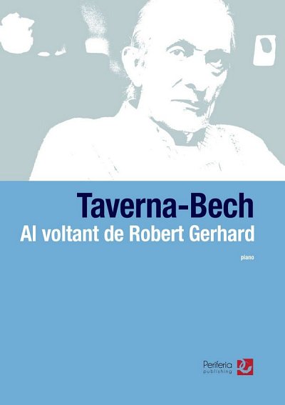 F. Taverna-Bech: Al voltant de Robert Gerhard for Pian, Klav