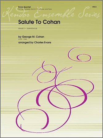 G.M. Cohan: Salute To Cohan, 2TrpHrnPosTb (Pa+St)
