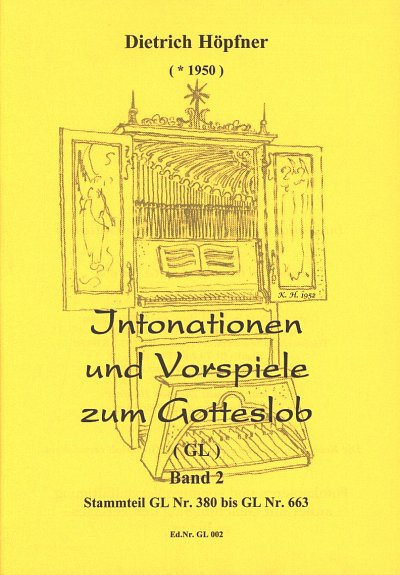 D. Höpfner: Intonationen und Vorspiele zum Gotteslob 2, Org