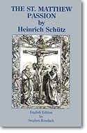 H. Schütz: Passion according to St. Matthew, The