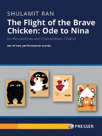 R. Shulamit: The Flight of the Brave Chicken: Ode to, FlKlar