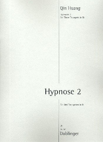 Q. Huang: Hypnose 2