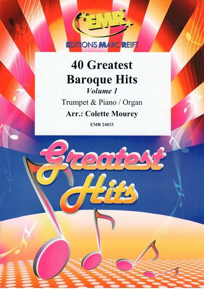 C. Mourey: 40 Greatest Baroque Hits Volume 1, TrpKlv/Org