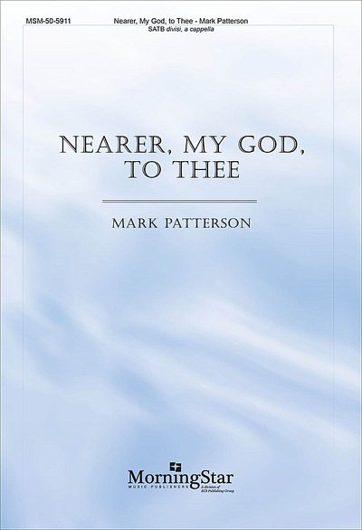 M. Patterson: Nearer, My God, to Thee