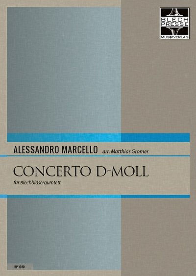 A. Marcello: Concerto d-Moll, 5Blech (Pa+St)