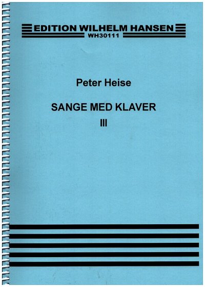 P. Heise: Sange Med Klaver 3, GesKlav