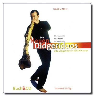 D. Lindner: Die Neuen Didgeridoos (Bu+CD)