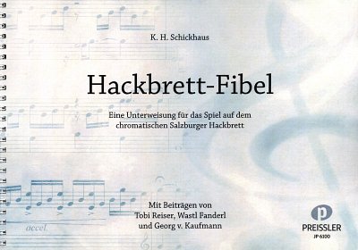 K.-H. Schickhaus: Hackbrett-Fibel, Hack (Spiral)
