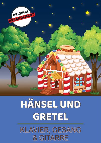 M. traditional: Hänsel und Gretel