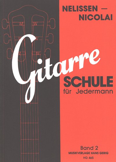 L. Nelissen-Nicolai: Gitarreschule für Jedermann 2, Git