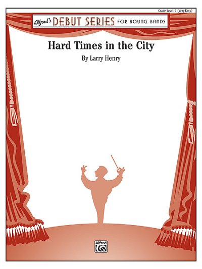 L. Henry: Hard Times in the City, Blaso (Part.)