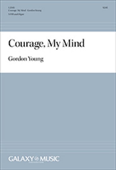 G. Young: Courage, My Mind