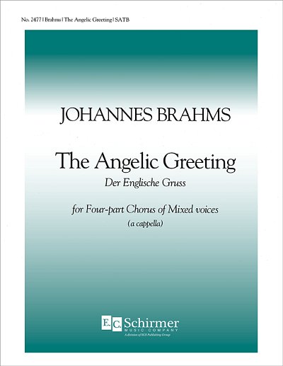 J. Brahms: Marienlieder: No. 1. The Angelic, Gch;Klav (Chpa)