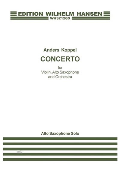 A. Koppel: Concerto For Violin, Saxophone And Orchestra