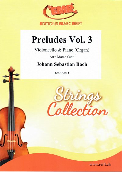 J.S. Bach: Preludes Vol. 3, VcKlv/Org