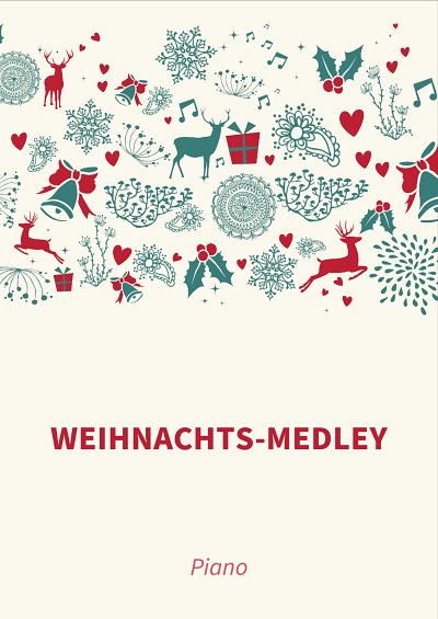 (Traditional) et al.: Weihnachts-Medley
