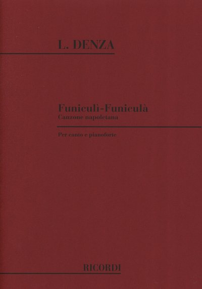 L. Denza: Funiculi - Funicula'