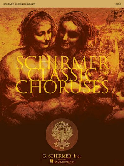Schirmer Classic Choruses (Bass)