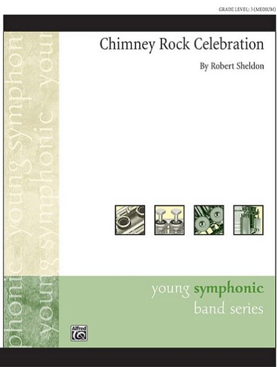 R. Sheldon: Chimney Rock Celebration, Jblaso (Pa+St)