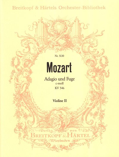W.A. Mozart: Adagio und Fuge c-Moll KV 546  Violine II