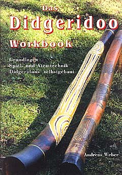 A. Weber: Das Didgeridoo Workbook