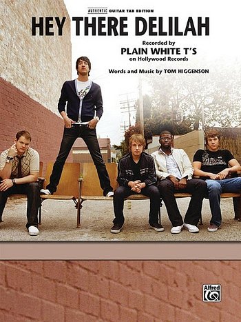 Plain White T.'s: Hey There Delilah