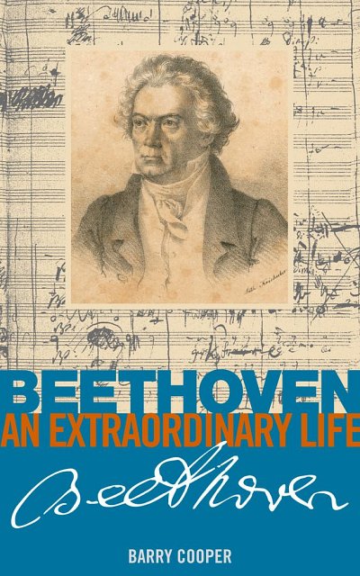 B. Cooper: Beethoven: An Extraordinary Life