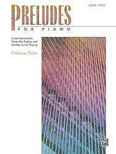 C. Rollin: Preludes for Piano, Book 3: 6 Late Intermediate Pieces That Explore and Develop Lyrical Playing