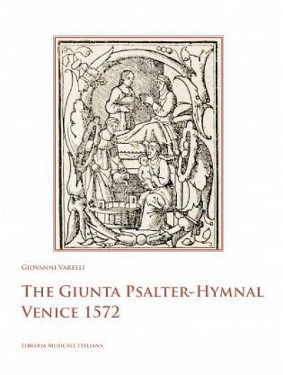 G. Varelli: The Giunta Psalter-Hymnal