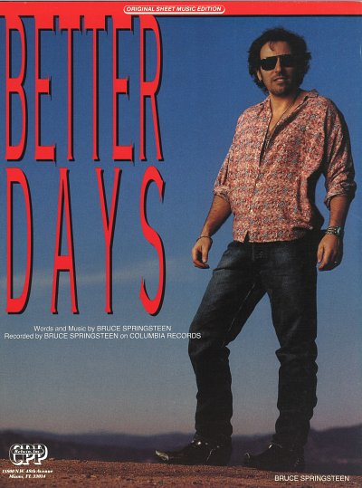 DL: B. Springsteen: Better Days, GesKlavGit