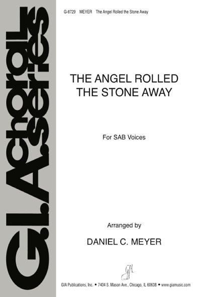 The Angel Rolled the Stone Away